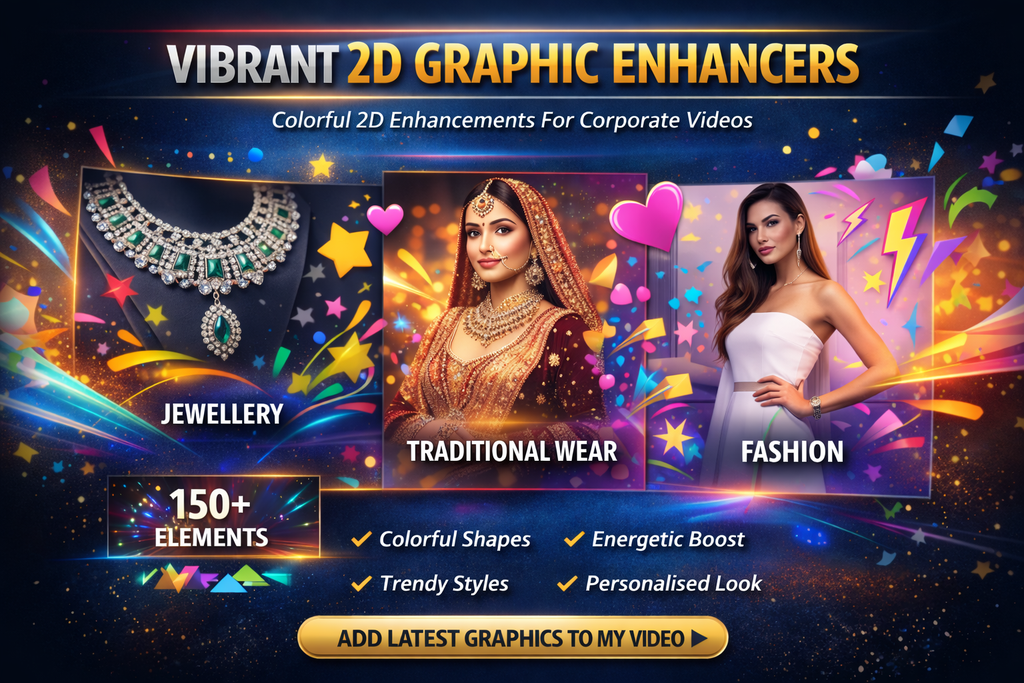 2. Latest 2D Graphic Effects (Vibrant Enhancers)